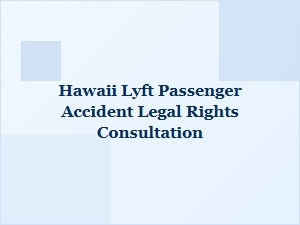 Hawaii Lyft Accident Passenger Rights