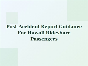 What to Do After a Hawaii Rideshare Accident